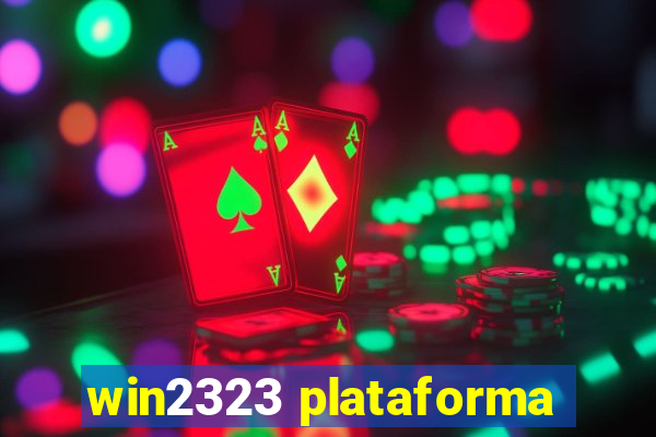 win2323 plataforma